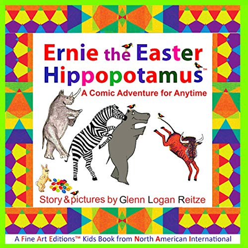 Stock image for Ernie the Easter Hippopotamus A Comic Adventure for Anytime for sale by PBShop.store US