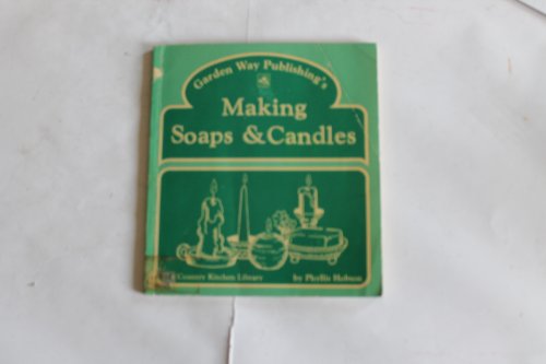 Imagen de archivo de Making Soaps and Candles a la venta por Better World Books