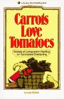 Stock image for Carrots Love Tomatoes: Secrets of Companion Planting for Successful Gardening for sale by Books Unplugged