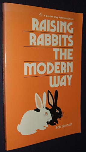 Beispielbild fr Raising rabbits the modern way zum Verkauf von Jenson Books Inc