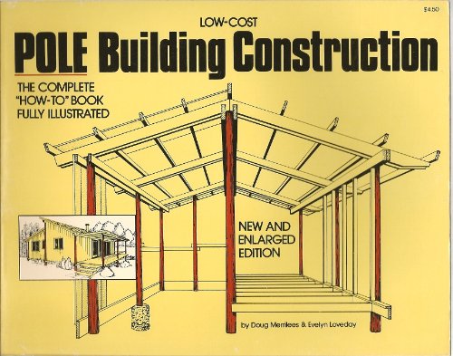 Stock image for Low-Cost Pole Building Construction for sale by Books Unplugged