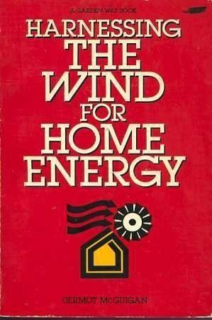 Imagen de archivo de Harnessing the Wind for Home Energy a la venta por Better World Books