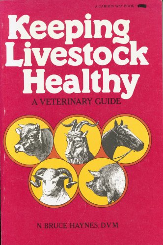 Imagen de archivo de Keeping livestock healthy a la venta por Wonder Book