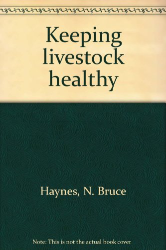 Imagen de archivo de Keeping livestock healthy a la venta por SecondSale