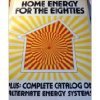 Imagen de archivo de Home Energy for the Eighties a la venta por Better World Books