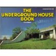 Imagen de archivo de The Underground House Book a la venta por Books of the Smoky Mountains