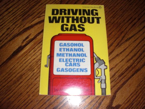 Beispielbild fr Driving Without Gas zum Verkauf von Wonder Book