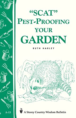 Stock image for Pest-Proofing Your Garden: Storey's Country Wisdom Bulletin A-15 (Storey Country Wisdom Bulletin) for sale by Your Online Bookstore