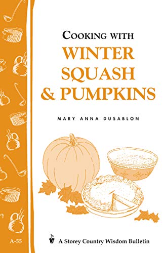 Stock image for Cooking with Winter Squash & Pumpkins for sale by Chequamegon Books