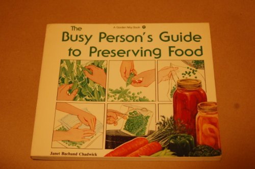 9780882662633: Busy Person's Guide to Preserving Food