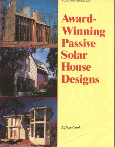 Beispielbild fr AWARD-WINNING PASSIVE SOLAR HOUSE DESIGNS zum Verkauf von Falls Bookstore