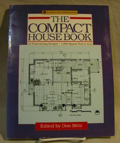 9780882663234: The Compact House Book