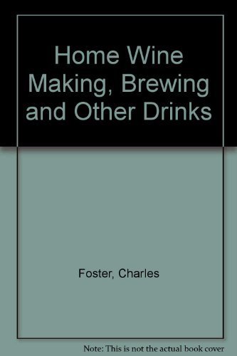 Stock image for Home Wine Making, Brewing and Other Drinks for sale by Better World Books