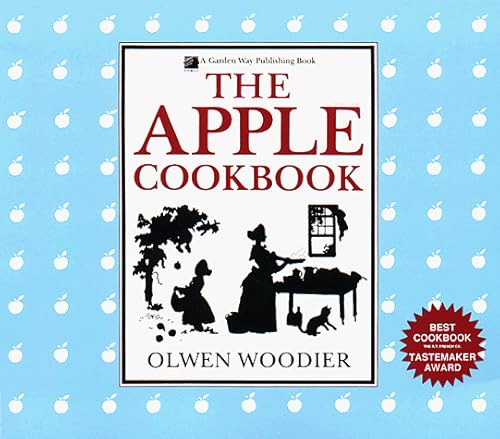 Imagen de archivo de The Apple Cookbook (Best Cookbook, The R.T. French Co. Tastemaker Award) a la venta por Hedgehog's Whimsey BOOKS etc.