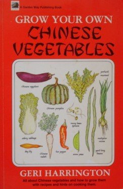Stock image for Grow Your Own Chinese Vegetables for sale by Wonder Book