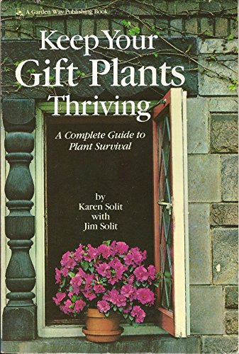 Stock image for Keep Your Gift Plants Thriving for sale by Gil's Book Loft