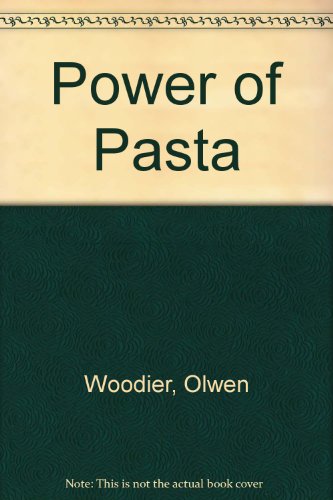 Beispielbild fr The Power of Pasta zum Verkauf von Wonder Book