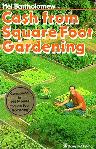 Beispielbild fr Cash from Square Foot Gardening zum Verkauf von ThriftBooks-Atlanta