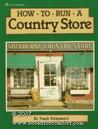 Stock image for How to Run a Country Store for sale by ThriftBooks-Dallas