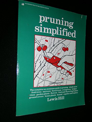 Stock image for Pruning Simplified for sale by Better World Books: West