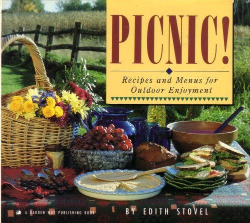 Imagen de archivo de Picnic! : Recipes and Menus for Outdoor Enjoyment a la venta por BookHolders