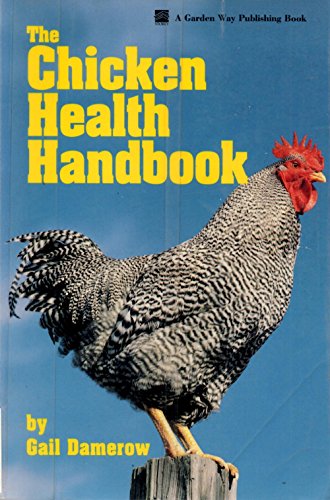 Stock image for The Chicken Health Handbook for sale by Roundabout Books