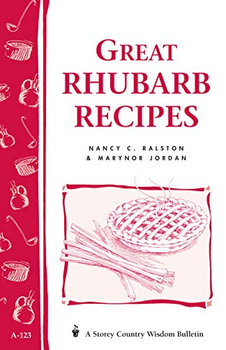 Imagen de archivo de Great Rhubarb Recipes: Storey's Country Wisdom Bulletin A-123 (Storey Country Wisdom Bulletin) a la venta por SecondSale