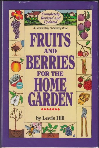 Beispielbild fr Fruits and Berries for the Home Garden zum Verkauf von ThriftBooks-Atlanta