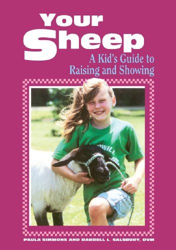 Stock image for Your Sheep: A Kid's Guide to Raising and Showing for sale by HPB-Red