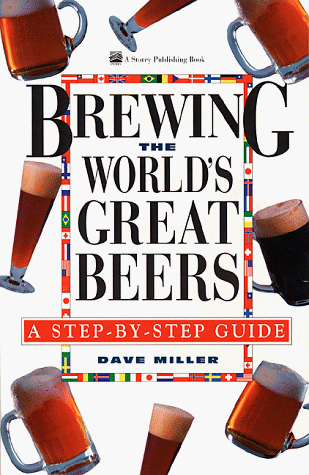 9780882667751: Brewing the World's Great Beers: A Step-by-step Guide