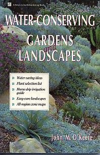 Beispielbild fr Water-Conserving Gardens & Landscapes (A Down-To-Earth Book) zum Verkauf von HPB-Ruby