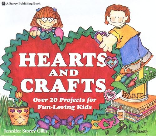 Beispielbild fr Hearts and Crafts: Over 20 Projects for Fun-Loving Kids zum Verkauf von HPB-Diamond