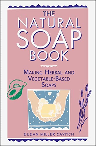 9780882668888: Natural Soap Book
