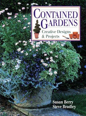 9780882668994: Contained Gardens: Creative Designs and Projects