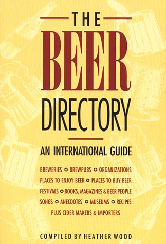 Imagen de archivo de The Beer Directory: An International Guide a la venta por Wonder Book