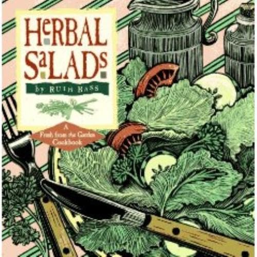 Stock image for Herbal Salads (Fresh-From-The-Garden Cookbook Series) for sale by Wonder Book