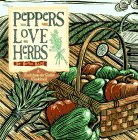 Beispielbild fr Peppers Love Herbs zum Verkauf von Better World Books