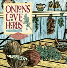 9780882669342: Onions Love Herbs: A Fresh from the Garden Cookbook (Fresh from the Garden Cookbook S.)