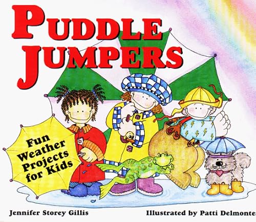 Imagen de archivo de Puddle Jumpers: Fun Weather Projects for Kids a la venta por SecondSale