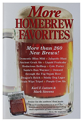 Imagen de archivo de More Homebrew Favorites: More Than 260 New Brews! a la venta por SecondSale