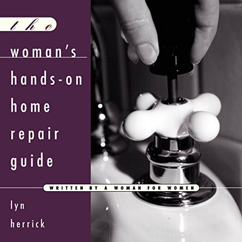 9780882669731: Woman's Hands-On Home Repair Guide