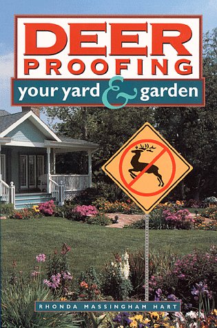Stock image for Deer Proofing Your Yard & Garden for sale by Michael Patrick McCarty, Bookseller