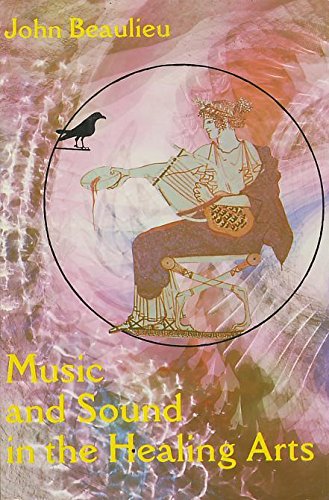 Beispielbild fr Music and Sound in the Healing Arts zum Verkauf von Books of the Smoky Mountains