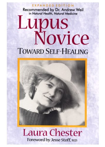 Beispielbild fr Lupus Novice: Toward Self-Healing zum Verkauf von Wonder Book