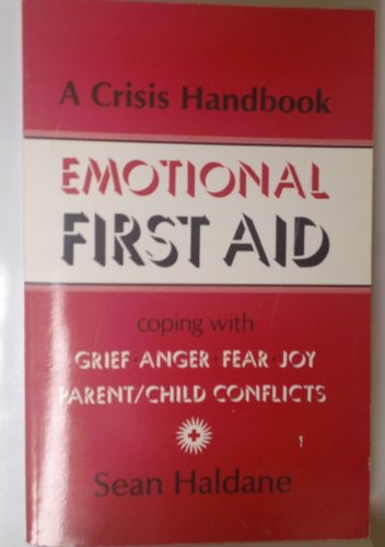 Imagen de archivo de Emotional First Aid: A Crisis Handbook a la venta por Hawking Books