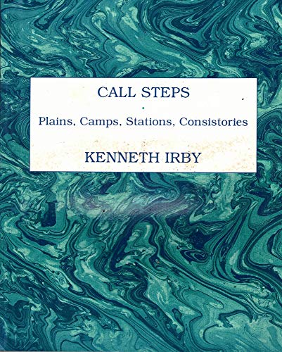 9780882680903: Call Steps: Plains, Camps, Stations, Consistories