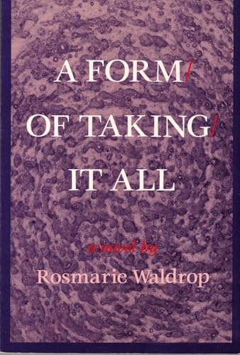 FORM OF TAKING IT ALL (9780882680910) by Waldrop, Rosmarie