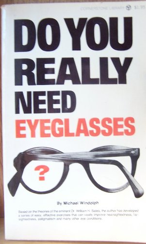 9780882681047: Do You Really Need Eyeglasses?: A Simple Sight Training Program for Better Vision without Glasses