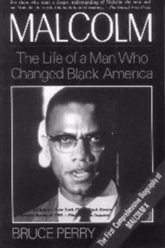 Beispielbild fr Malcolm : The Life of a Man Who Changed Black America zum Verkauf von Better World Books