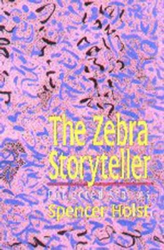 Beispielbild fr Zebra Storyteller: Collected Stories zum Verkauf von Anthology Booksellers